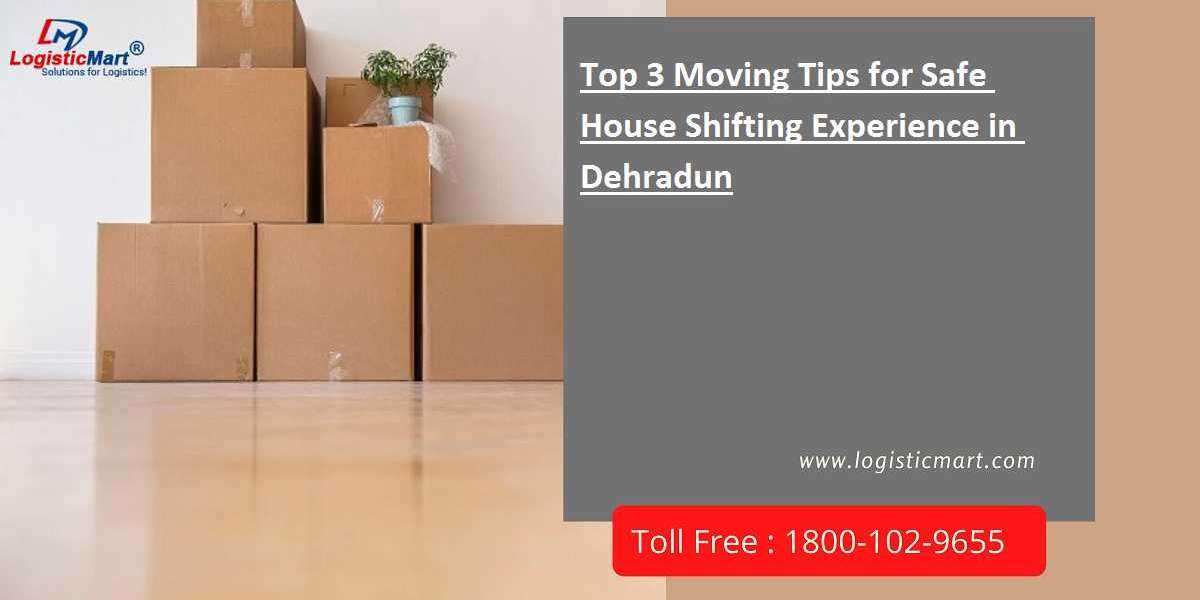 Top 3 Moving Tips for Safe House Shifting Experience in Dehradun