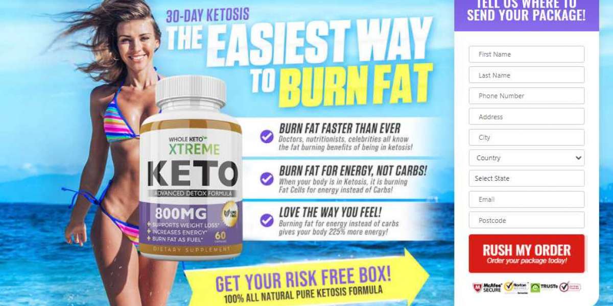 Whole Keto Xtreme – Natural Weight Loss Pills In Uk