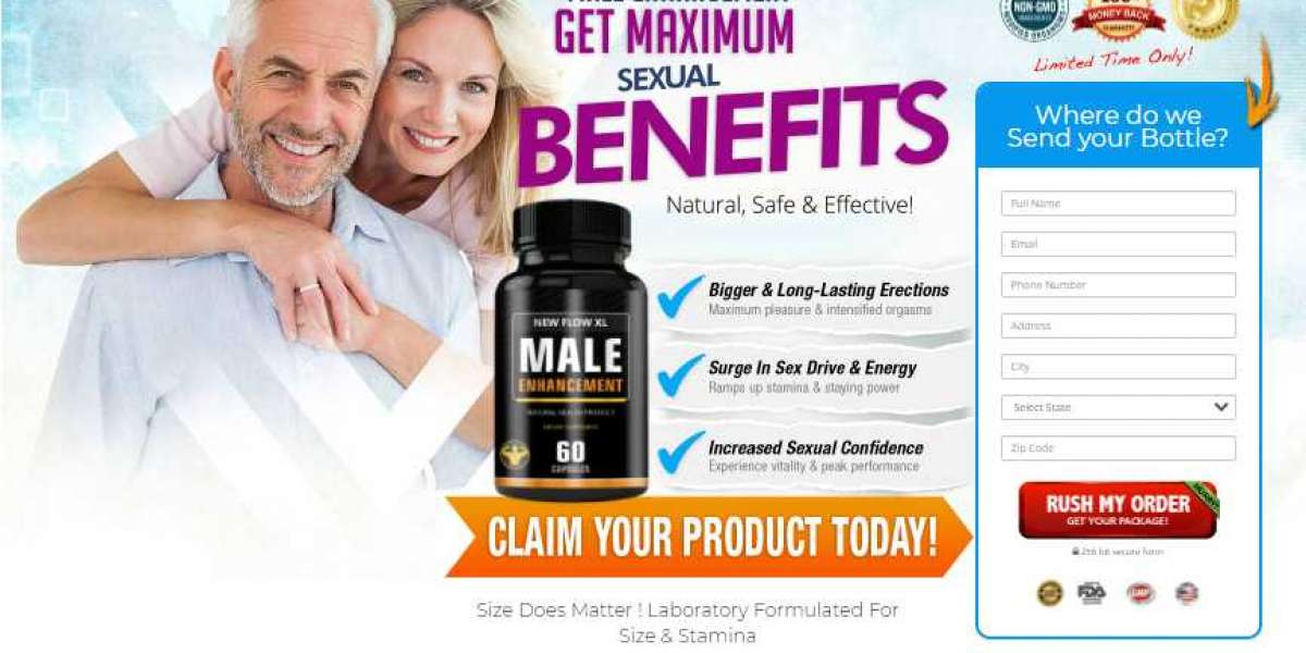 What are the Benefits of New Flow XL Male Enhancement?