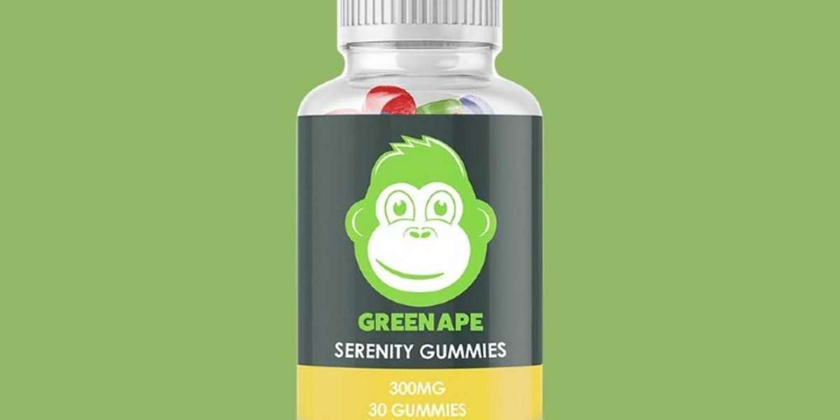Why Is Green Ape Serenity Gummies Reviews So Famous?