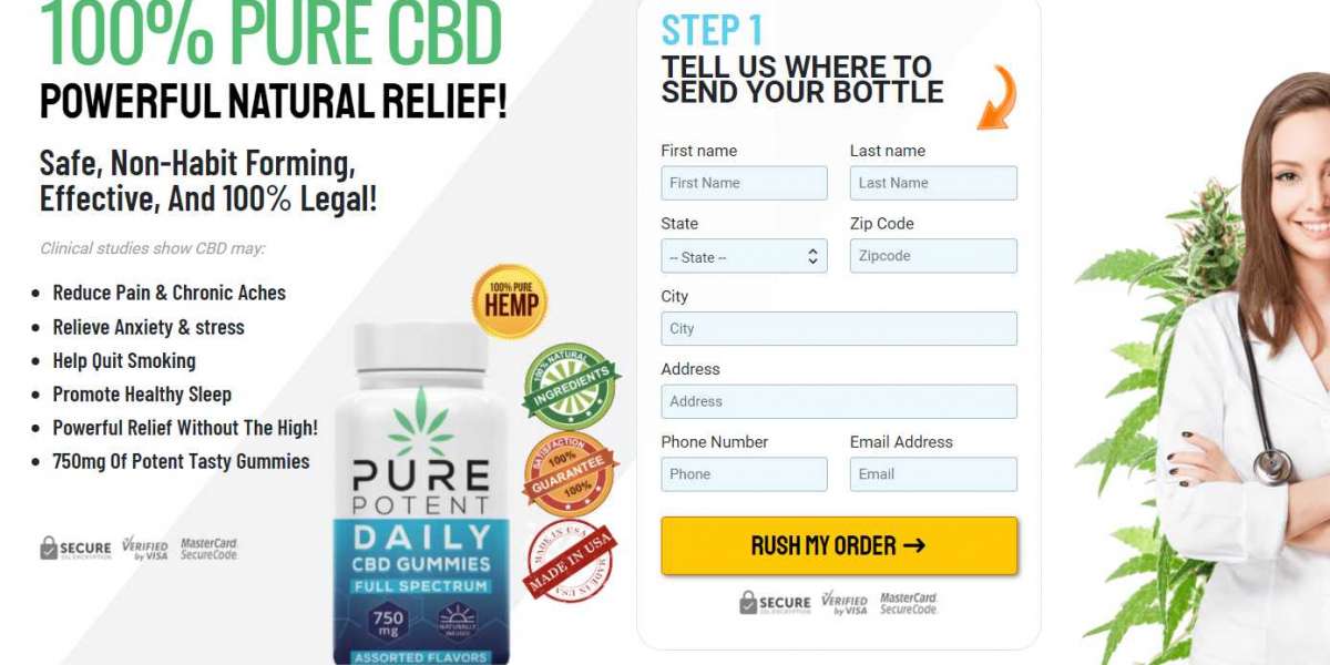 Learn How To Start Pure Potent CBD Gummies