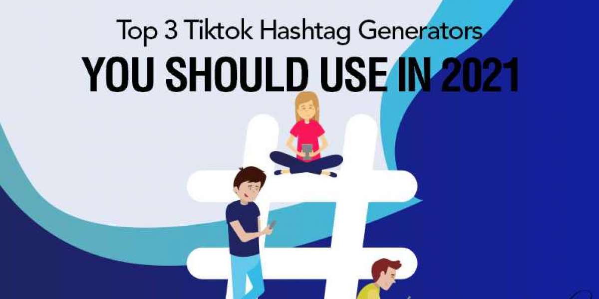 Learn the Benefits of Popular Tiktok Hashtags