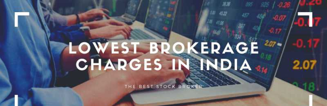 lowest brokerage charge in India Cover Image