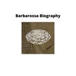 Barbarossa Biography Profile Picture