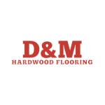 D&M Hardwood Flooring Profile Picture